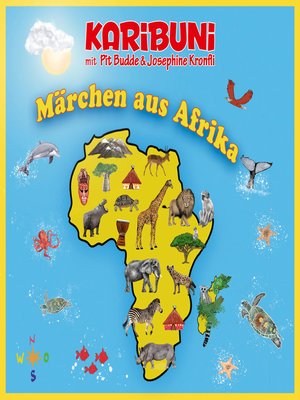 cover image of Märchen aus Afrika--Karibuni mit Pit Budde & Josephine Kronfli
